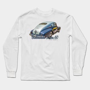 1941 Oldsmobile Series 60 Club Coupe Long Sleeve T-Shirt